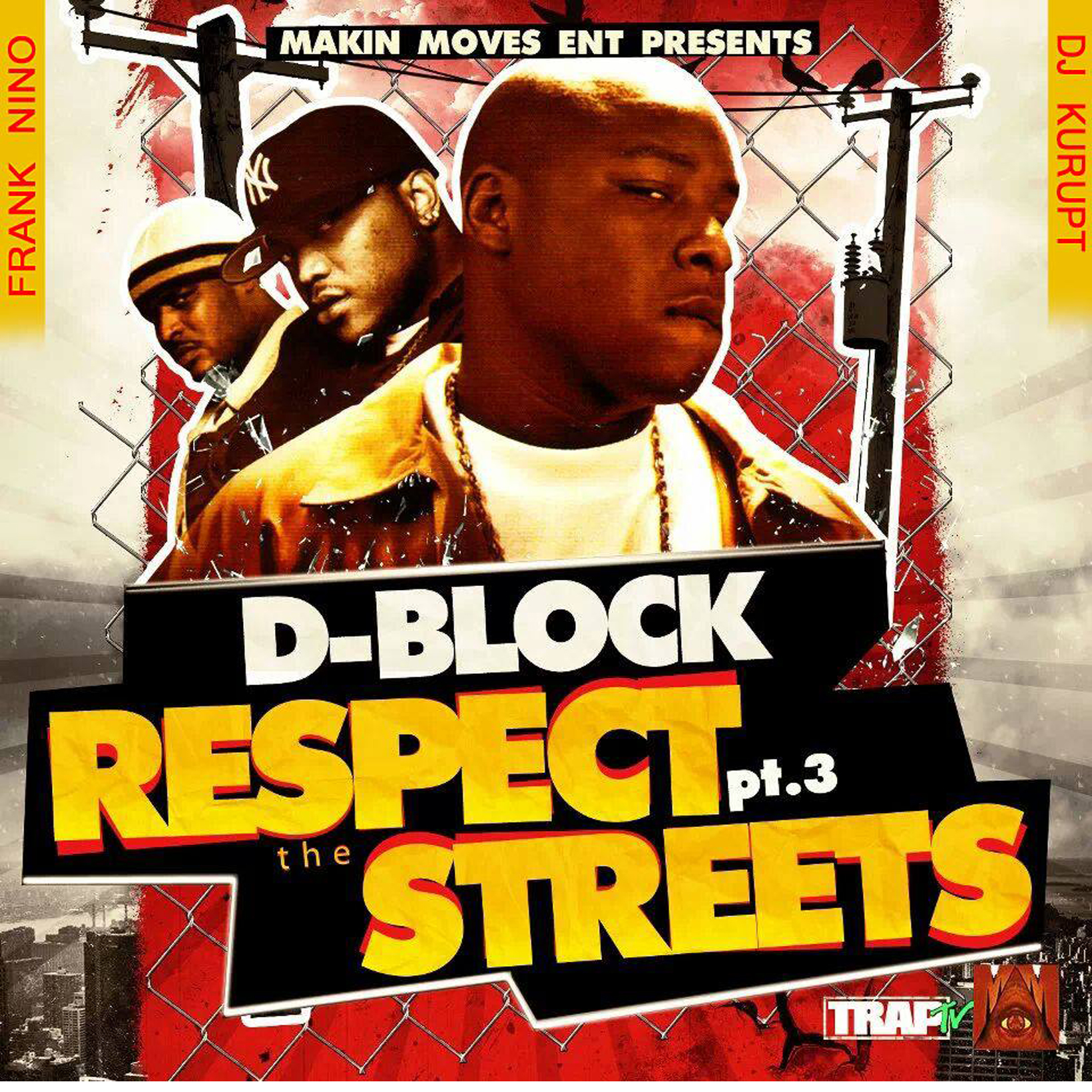 D-Block Respect The Streets 3